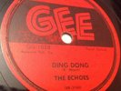 The ECHOES My Heart Beats for You / Ding Dong Gee 1028 Doo Wop 78 rpm