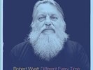 Robert Wyatt : Different Every Time - Volume 1 VINYL 12