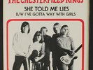 CHESTERFIELD KINGS: She Told Me Lies / Way With Girls 45 (PS) Rock & Pop