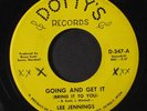 LEE JENNINGS / HUTMEN: Going And Get It / Instrumental 45 (xol, plays strong, N