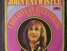 John Entwistle: I Believe IN Everything / Mein Größe 45 (Deutschland, Ps, Top