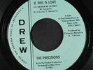 PRECISIONS: If This Is Love / You'll Soon Be Gone 45 Soul
