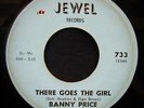 BANNY PRICE There Goes The Girl & Monkey See Monkey Do ? Rare Soul 45 JEWEL #733