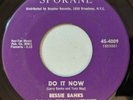 Bessie Banks - Do It Now / You Should Have Been A Doctor 45 Spokane Soul VG+