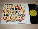 Mixman LP - Dub Like Wildfire /1991 UK Blkmx 004 Press IN Mint