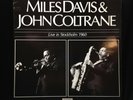 Miles Davis & John Coltrane-Live In Stockholm 1960-Dragon 90/91-2LP SWEDEN