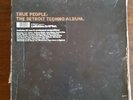 Various ?– True People: The Detroit Techno Album. Classic Rare 5x 12