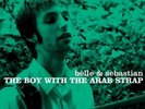 Belle and Sebastian- The Boy With The Arab Strap