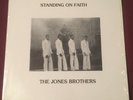 JONES BROTHERS Standing On Faith LP Son Light Houston,MS soulful black gospel