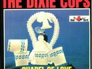The Dixie Cups ?- Chapel Of Love LP - 180 Gram Vinyl Album Record Store Day RSD