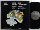 DOUG SNYDER/BOB THOMPSON Daily Dance NEW FRONTIERS LP **