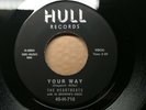 The Heartbeats  Your Way / People Are Talking 1956(?) Hull Records US Doo Wop 45