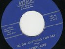 Albert King 45 I'll Do Anything/Some Changes Made BOBBIN EX orig blues