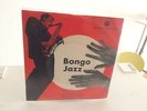 LUCKY THOMPSON FEAT JACK SELS SEXTET - BONGO JAZZ - BERTELSMANN 7