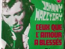 JOHNNY HALLYDAY     CEUX QUE L'AMOUR A BLESSES     PRESSAGE BELGIQUE