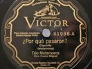1928 Afro-Cuban Trova 78 TRIO MATAMOROS ?– Por Que Pasaron / Pobre Bohemia