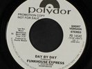 FUNKHOUSE EXPRESS: Day By Day / Short 45 (dj) Soul