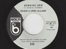 ?DUANE & GREG ALLMAN Morning Dew/I'll Change For You Bold 200 ROCK 45RPM?