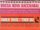 Charlie Rouse Bossa Nova Bacchanal Vinyl Me Please Blue Note Numbered Reissue