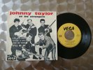 EP JOHNNY TAYLOR ET LES STRANGERS - LE CLIMB - VEGA V 45P 2252 -