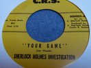 Sherlock Holmes Investigation / The Pot's Hot Your Games / C.R.S Records Soul 7'