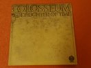 COLOSSEUM - DAUGHTER OF TIME - 1st press laminate ITALY - VERTIGO 6360 017 L