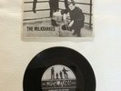 The Milkshakes It's You / Please Don't Tell My Baby BILK- O 7inch Vinyl Single