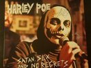 Harley Poe Satan, Sex And No Regrets Tour Edition Vinyl Signed by Joe Whiteford
