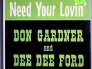 DON GARDNER & DEE DEE FORD NEED YOUR LOVIN' ULTRA-RARE ORIG '59 FIRE MONO LP DG