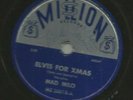 BREAK-IN NOVELTY 78 - MAD MILO / ROY TAN- ELVIS FOR CHRISTMAS -HEAR 1957 MILLION
