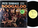 Pete Terrace - King Of The Boogaloo LP - A/S Mono DG Shrink