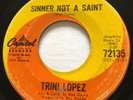 NORTHERN SOUL Trini Lopez SINNER NOT A SAINT Capitol 45 rare Canadian pressing