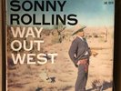 SONNY ROLLINS: WAY OUT WEST LP MONO LAC 12118 1957