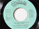GENERAL LEE-WE DID IT BABY PT.1&2 ON LOST WEEKEND MODERN SOUL 45-NM, HEAR