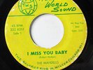 MANDELLS-I MISS YOU BABY ON TSW NORTHERN 45-HEAR