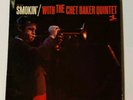 The Chet Baker Quintet ?– Smokin' With The Chet Baker Quintet