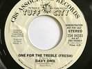 DAVY DMX One For The Treble TUFF CITY 45 RARE HIP HOP ELECTRO PROMO