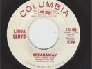 LINDA LLOYD  -  BREAKAWAY  / LITTLE THINGS LIKE THAT   COLUMBIA 43486