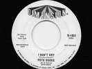 Pete Cooke - I Won't Cry / Little Darlin' (Soul, 45) 1037