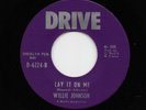 Willie Johnson - Lay It On Me / That's How It Is (Soul/Funk, 45) 6224