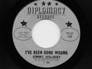 Jimmy Holiday - I've Been Done Wrong / I Can't Stand It (Soul, 45) 23