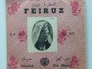Arab 60s (?) 7” Fairuz Feiruz - Habaitik & Dak Elhawa - Pianophon