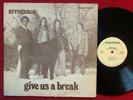 ARROGANCE   GIVE US A BREAK LP (1973) RARE PRIVATE NC PSYCH FOLK DON DIXON