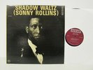 Sonny Rollins - Shadow Waltz  -  Jazz LP - Mono