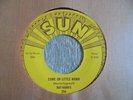 Ray Harris - Come One Little Mama 1957 USA 45 SUN 1st ROCKABILLY