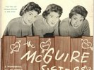 THE MCGUIRE SISTERS 