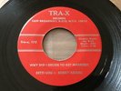 NORTHERN SOUL 45RPM SINGLE BETTI LOU BOBBY ADAMS DR TRUELOVE TRA-X 16Z 17Z