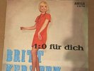 Britt Kersten 1:0 für dich / Ausgerechnet du und ich