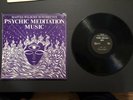 Master Wilburn Burchette Psychic Meditation Music LP 1974 private VG+ psych