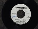 northern soul ALAINE WILLIAMS So This Is Goodbye PARKWAY 923 DJ M-